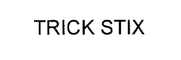 TRICK STIX trademark