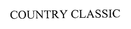 COUNTRY CLASSIC trademark