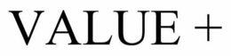 VALUE + trademark
