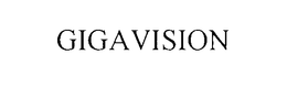 GIGAVISION trademark