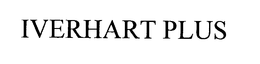 IVERHART PLUS trademark
