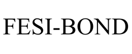 FESI-BOND trademark