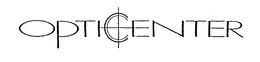 OPTICENTER trademark