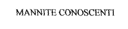 MANNITE CONOSCENTI trademark