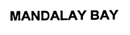 MANDALAY BAY trademark