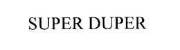 SUPER DUPER trademark