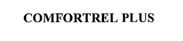COMFORTREL PLUS trademark