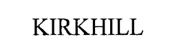 KIRKHILL trademark