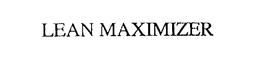 LEAN MAXIMIZER trademark