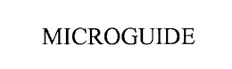 MICROGUIDE trademark