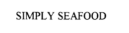 SIMPLY SEAFOOD trademark