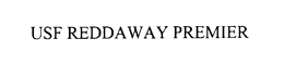 USF REDDAWAY PREMIER trademark