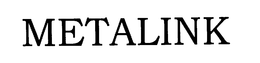 METALINK trademark