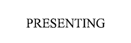 PRESENTING trademark