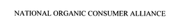 NATIONAL ORGANIC CONSUMER ALLIANCE trademark