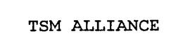 TSM ALLIANCE trademark