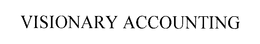 VISIONARY ACCOUNTING trademark