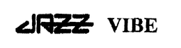 JAZZ VIBE trademark