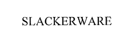SLACKERWARE trademark