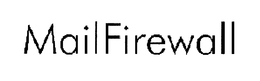 MAILFIREWALL trademark