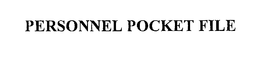 PERSONNEL POCKET FILE trademark