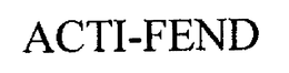 ACTI-FEND trademark