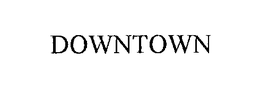 DOWNTOWN trademark