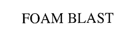 FOAM BLAST trademark