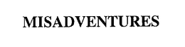 MISADVENTURES trademark