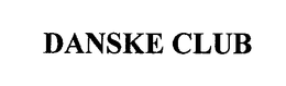 DANSKE CLUB trademark