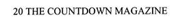 20 THE COUNTDOWN MAGAZINE trademark