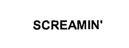 SCREAMIN' trademark