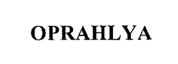 OPRAHLYA trademark