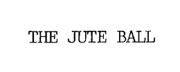 THE JUTE BALL trademark