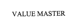 VALUE MASTER trademark