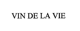 VIN DE LA VIE trademark