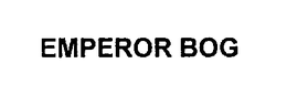 EMPEROR BOG trademark