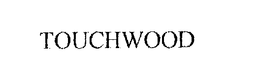 TOUCHWOOD trademark