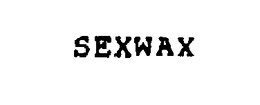 SEXWAX trademark