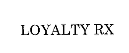 LOYALTY RX trademark