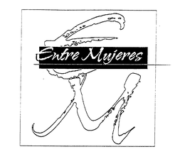 EM ENTRE MUJERES trademark
