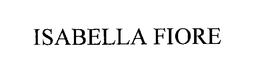 ISABELLA FIORE trademark