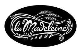 LA MADELEINE trademark