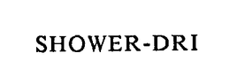 SHOWER-DRI trademark