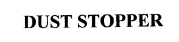 DUST STOPPER trademark