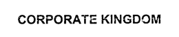 CORPORATE KINGDOM trademark