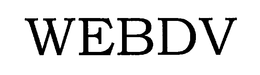 WEBDV trademark