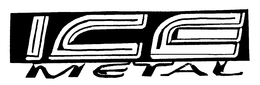 ICE METAL trademark