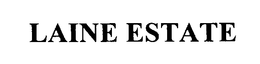 LAINE ESTATE trademark