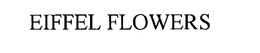 EIFFEL FLOWERS trademark